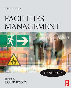 Facilities Management Handbook de Frank Booty