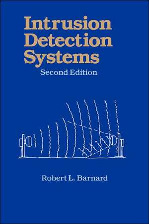 Intrusion Detection Systems de Robert Barnard