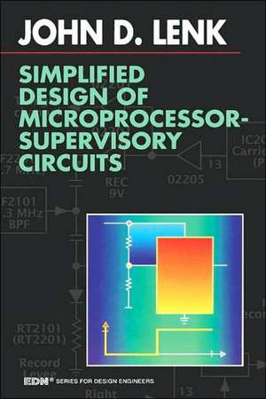 Simplified Design of Microprocessor-Supervisory Circuits de John Lenk