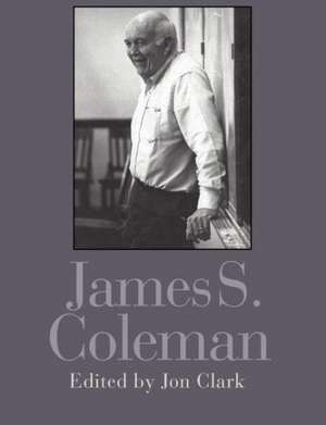 James S. Coleman de Dr Jon Clark