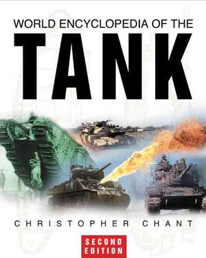 World Encyclopedia of the Tank de Christopher Chant