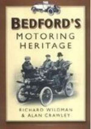 Bedford's Motoring Heritage de Alan Crawley