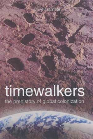 Gamble, C: Timewalkers de Clive Gamble