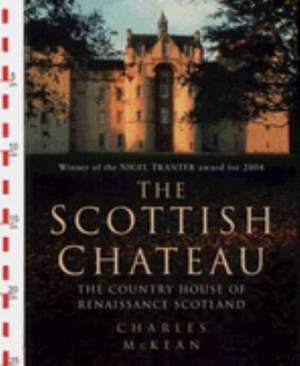 The Scottish Chateau de Charles McKean