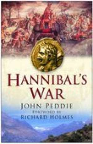 Hannibal's War de John Peddie