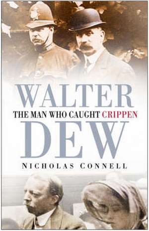 Walter Dew de Nicholas Connell