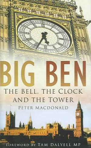 MacDonald, P: Big Ben de Peter MacDonald