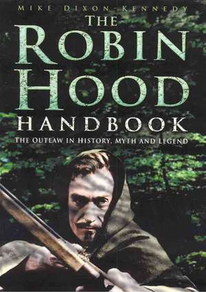 The Robin Hood Handbook de Mike Dixon-Kennedy