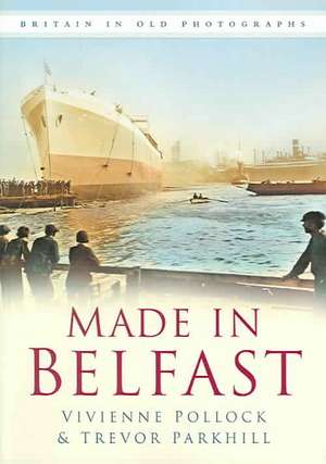 Made in Belfast de Parkhill