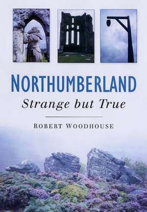 Woodhouse, R: Northumberland de Robert Woodhouse