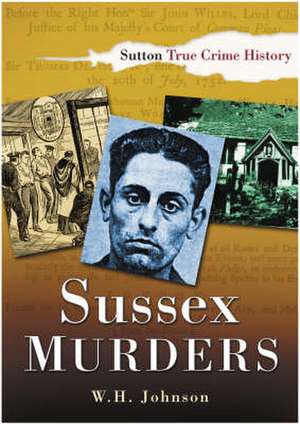 Sussex Murders de W.H. JOHNSON