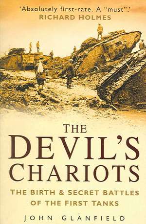 The Devil's Chariots de John Glanfield