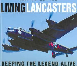 Living Lancs: Keeping the Legend Alive de Jarrod Cotter