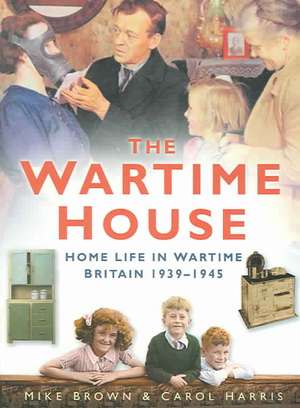 The Wartime House de Mike Brown