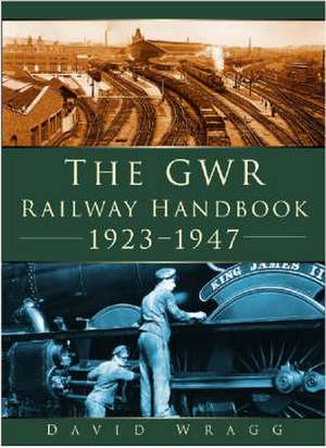 The GRW Handbook 1923-47 de David Wragg