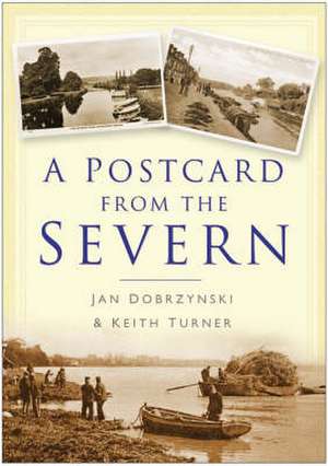 Postcard from the Severn de Jan Dobrzynski