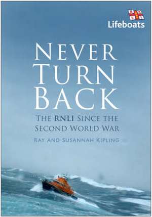 Kipling, R: Never Turn Back de Ray Kipling