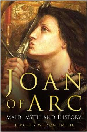 Joan of Arc de Timothy Wilson-Smith