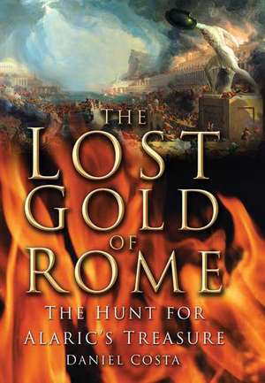 Lost Gold of Rome de Daniel Costa