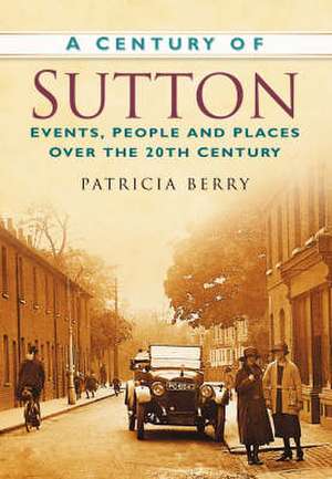 Century of Sutton de Patricia Berry