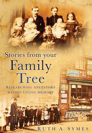 Stories from My Family Tree de Ruth Symes