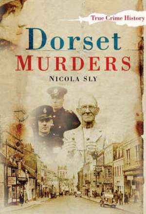 Dorset Murders de Nicola Sly