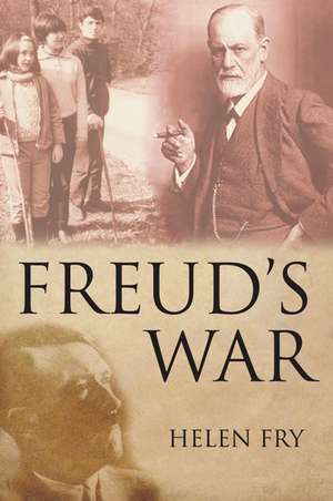 Freuds' War de Helen Fry