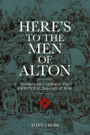 Here's to the Men of Alton de Tony Cross