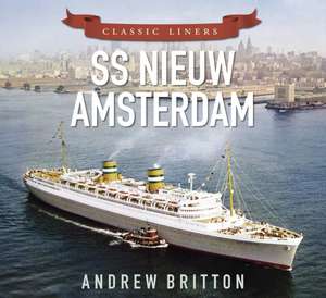 SS Nieuw Amsterdam: A Dan Markham Mystery de Andrew Britton