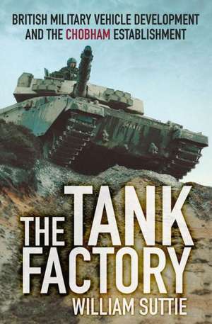 The Tank Factory de William Suttie