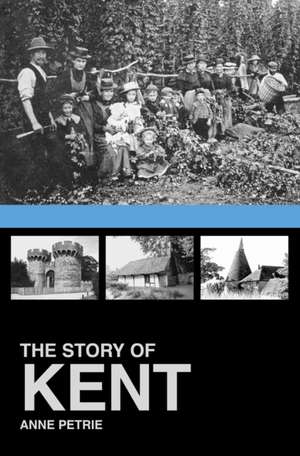 The Story of Kent de Anne Petrie