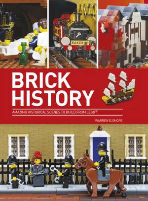 Brick History de Warren Elsmore