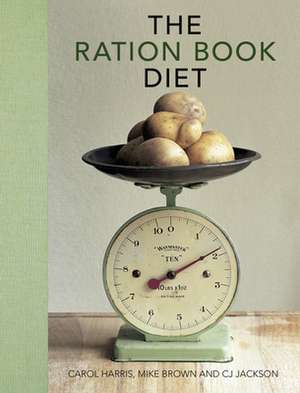 The Ration Book Diet de Mike Brown