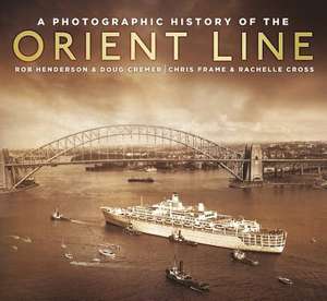 A Photographic Hist Orient Line de Chris Frame