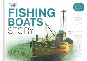 The Fishing Boats Story de Mike Smylie