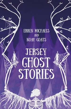 Jersey Ghost Stories de Erren Michaels