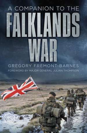 A Companion to the Falklands War de Gregory Fremont-Barnes