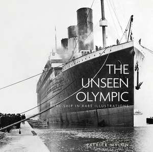 The Unseen Olympic de Patrick Mylon