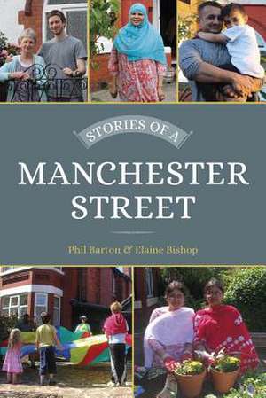 Stories of a Manchester Street de Phil Barton