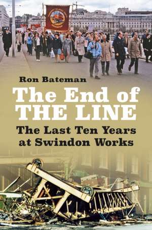 The End of the Line de Ron Bateman