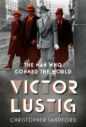 Victor Lustig de Christopher Sandford