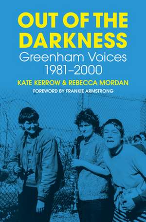 Out of the Darkness de Kate Kerrow