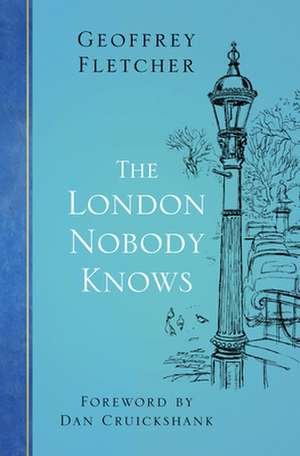 The London Nobody Knows de Geoffrey Fletcher