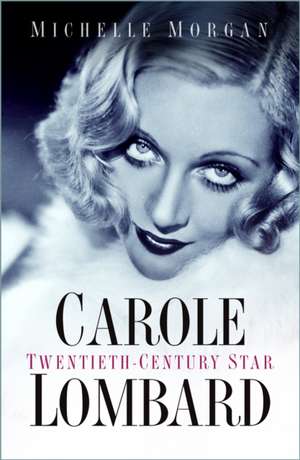 Carole Lombard de Michelle Morgan