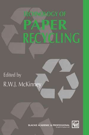 Technology of Paper Recycling de R. McKinney