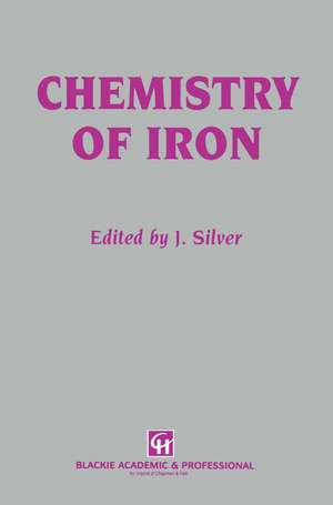 Chemistry of Iron de J. Silver