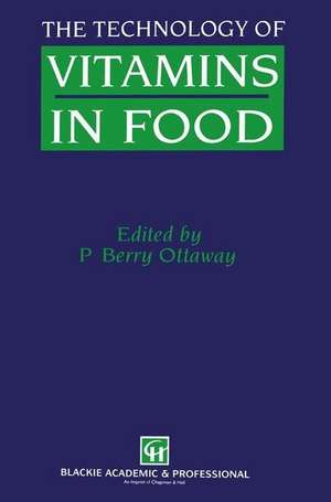 The Technology of Vitamins in Food (C&h) de P. Berry Ottaway