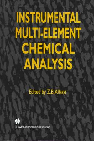 Instrumental Multi-Element Chemical Analysis de Zeev B. Alfassi