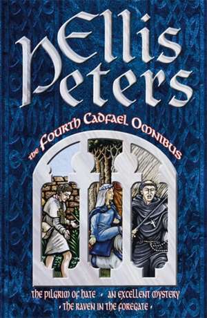 The Fourth Cadfael Omnibus de Ellis Peters