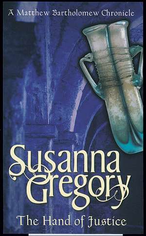 The Hand of Justice de Susanna Gregory